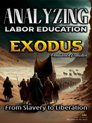 cover image of Analyzing the Teaching of Labor in Exodus